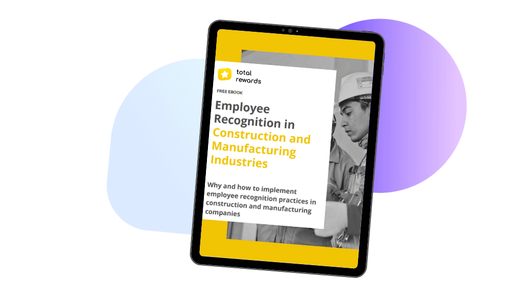 Employee Recognition in Construction and Manufacturing